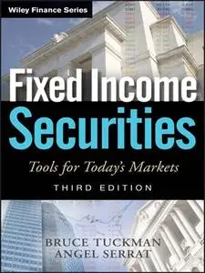 Fixed Income Securities: Tools for Today's Markets, 3rd Edition (repost)