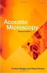 Acoustic Microscopy (2nd edition)