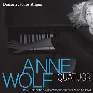 Anne Wolf Quatuor - Danse avec les anges (2019) [Official Digital Download]