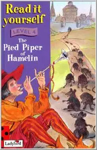 Kids Read it Yourself: The Pied Piper of Hamelin