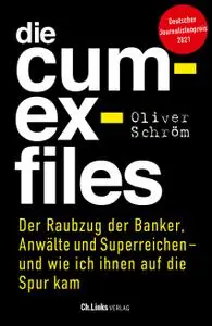 Oliver Schröm - Die Cum-Ex-Files