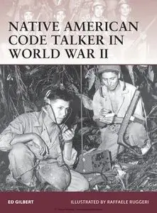 Native American Code Talker in World War II (Osprey Warrior 127) (repost)