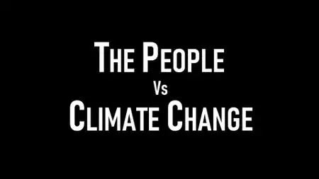 BBC - The People v Climate Change (2021)