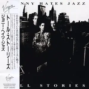 Johnny Hates Jazz - Tall Stories (1991) [Japan 1st Press]