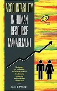 Accountability in Human Resource Management (Improving Human Performance)