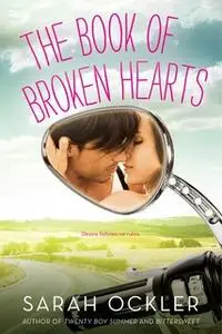 «The Book of Broken Hearts» by Sarah Ockler