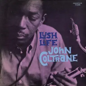 John Coltrane - Lush Life (1961/2016) [Official Digital Download 24/192]