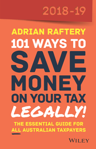 101 Ways To Save Money on Your Tax - Legally! 2018-19