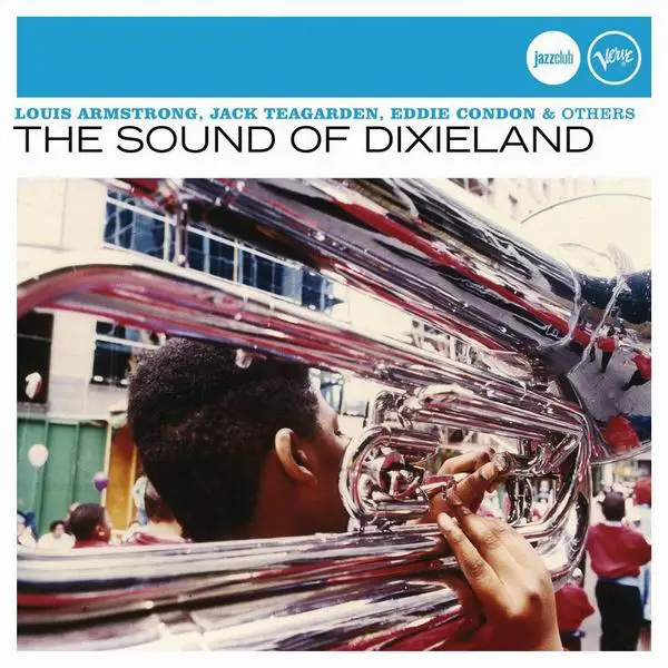 Louis Armstrong, Jack Teagarden, Eddie Condon & others - The Sound Of Dixieland [Recorded 1951-1977] (2006) (Repost)