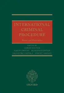 International Criminal Procedure: Principles and Rules (Repost)