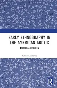 Early Ethnography in the American Arctic
