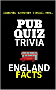 Pub Quiz Trivia: England Facts