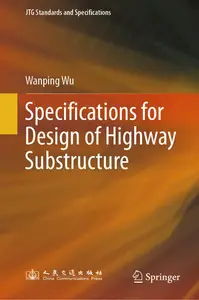 Specifications for Design of Highway Substructure