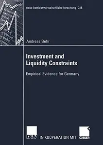 Investment and Liquidity Constraints: Empirical Evidence for Germany