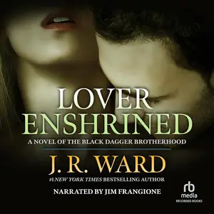 Lover Enshrined: The Black Dagger Brotherhood