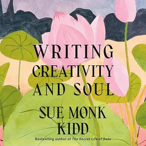 Writing Creativity and Soul [Audiobook]