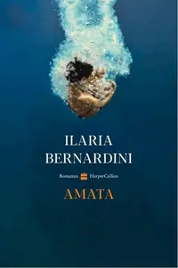 Ilaria Bernardini - Amata
