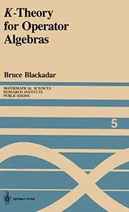 K-Theory for Operator Algebras