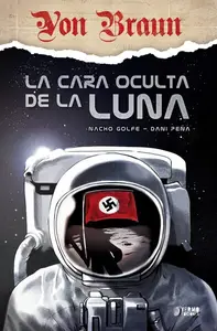 Von Braun: La cara oculta de la luna