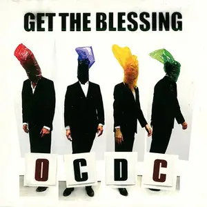 Get The Blessing - O C D C (2012) CD Rip