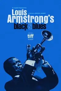 Louis Armstrong's Black And Blues (2022)