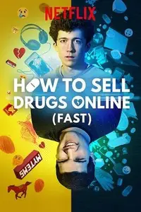 How to Sell Drugs Online (Fast) S04E01
