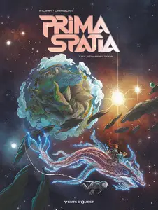 Prima Spatia - Tome 3 - Résurrections