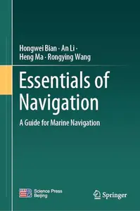 Essentials of Navigation: A Guide for Marine Navigation