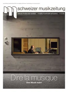 Schweizer Musikzeitung - Januar-Februar 2025