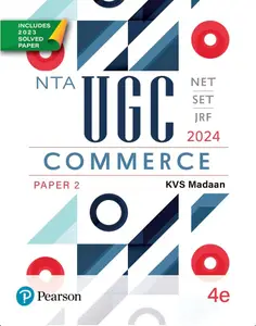 NTA UGC/NET/SET/JRF Commerce Paper 2 - 2024, | 2023 Fully solved paper | 4th Edition, Includes 2023 Solved Papers |