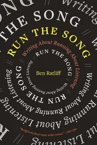 Run the Song: Writing About Running About Listening