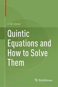 Quintic Equations and How to Solve Them
