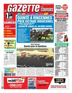 La Gazette des Courses - 6 Décembre 2024