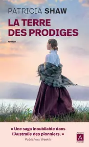 Patricia Shaw, "La terre des prodiges"