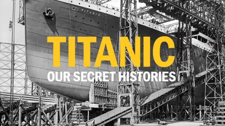 CH4. - Titanic: Our Secret Histories (2025)