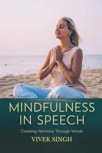 Mindfulness in Speech: Creating Harmony Through Words