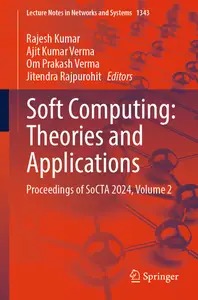 Soft Computing: Theories and Applications: Proceedings of SoCTA 2024, Volume 2