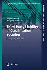 Third-Party Liability of Classification Societies: A Comparative Perspective