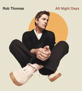 Rob Thomas - All Night Days (2025)