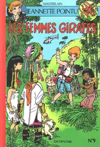 Les Aventures De Jeannette Pointu - Tome 9 - Les Femmes Girafes