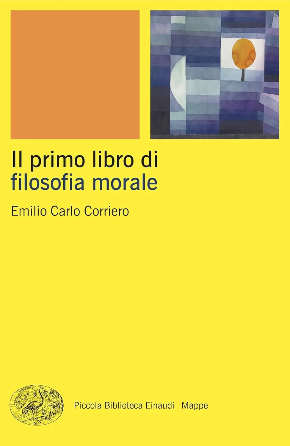 Emilio Carlo Corriero - Il primo libro di filosofia morale