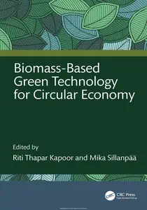 Biomass-Based Green Technology for Circular Economy