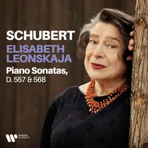 Elisabeth Leonskaja - Schubert- Piano Sonatas, D. 557 & 568 (2022) [Official Digital Download 24/96]