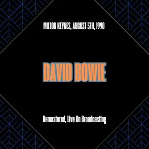 David Bowie - Milton Keynes, August 5th, 1990 (2025)