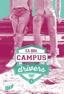 C.S. Quill - Crash test. Campus drivers