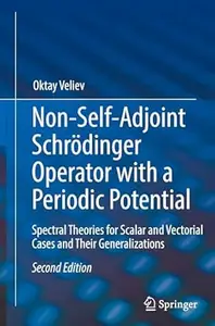Non-Self-Adjoint Schrödinger Operator with a Periodic Potential (2nd Edition)