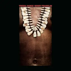 Henry Franklin - Tribal Dance (2025) [Official Digital Download]