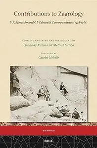 Contributions to Zagrology: V. F. Minorsky and C. J. Edmonds Correspondence 1928-1965