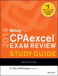 Wiley CPAexcel Exam Review 2014 Study Guide, Regulation