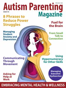 Autism Parenting - Issue 191 2026